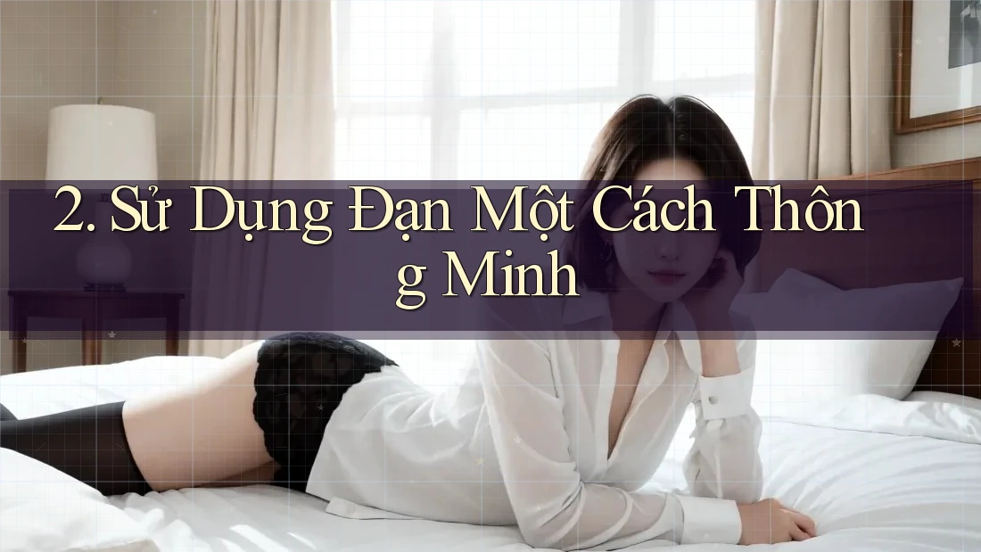 2. Sử Dụng Đạn Một Cách Thông Minh