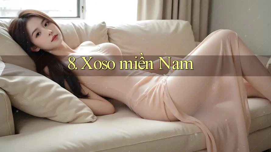 8. Xoso miền Nam