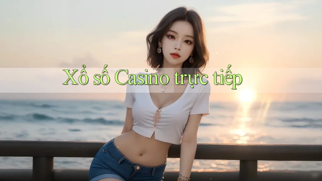Xổ số Casino trực tiếp