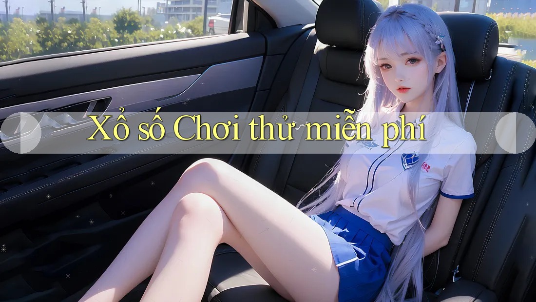 Xổ số Chơi thử miễn phí