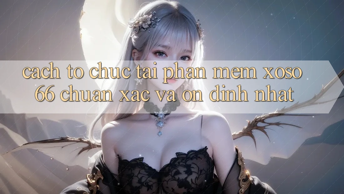 Cách tổ chức Tải Phần mềm Xoso66 Chuẩn Xác Và Ổn định Nhất