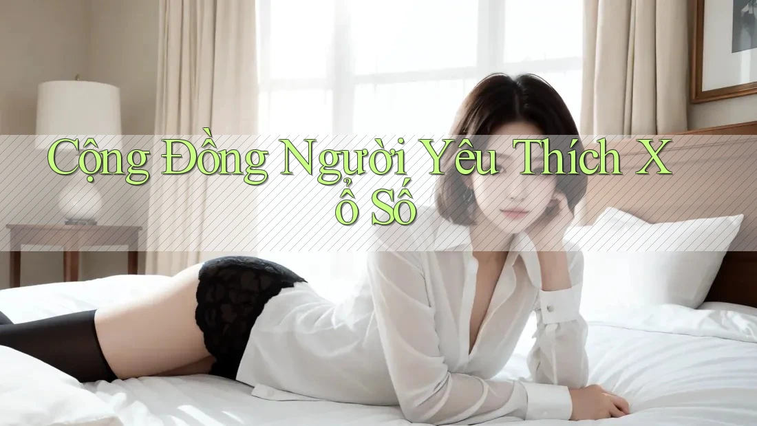 Cộng Đồng Người Yêu Thích Xổ Số