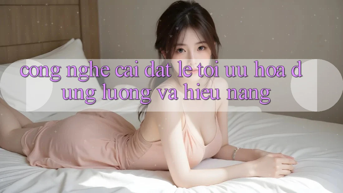 Công Nghệ “Cài đặt Lẹ” - Tối Ưu Hóa Dung Lượng Và Hiệu Năng Công Nghệ “Cài đặt Lẹ” - Tối Ưu Hóa Dung Lượng Và Hiệu Năng
