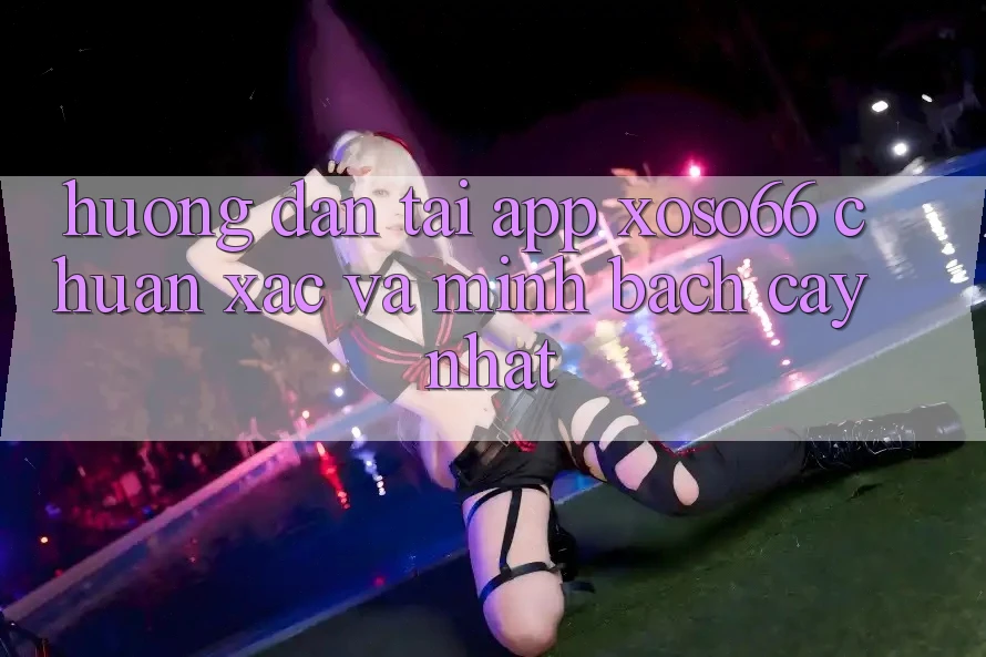 Hướng Dẫn Tải App Xoso66 Chuẩn Xác Và Minh bạch cậy Nhất