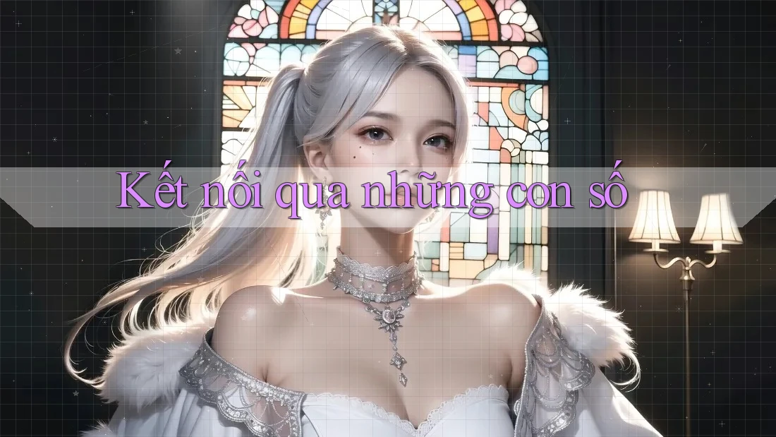 Kết nối qua những con số Kết nối qua những con số