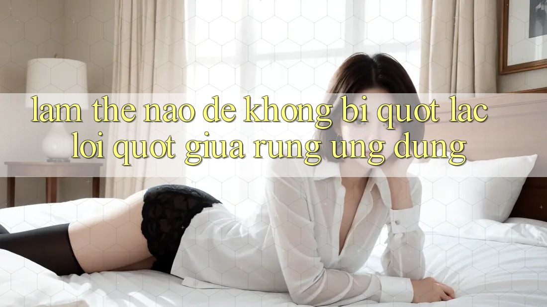 Làm thế nào để không bị " lạc lối" giữa rừng ứng dụng?