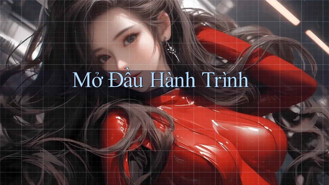 Mở Đầu Hành Trình Mở Đầu Hành Trình