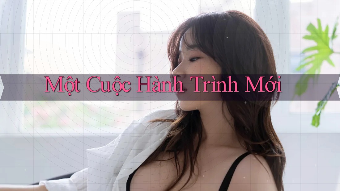 Một Cuộc Hành Trình Mới