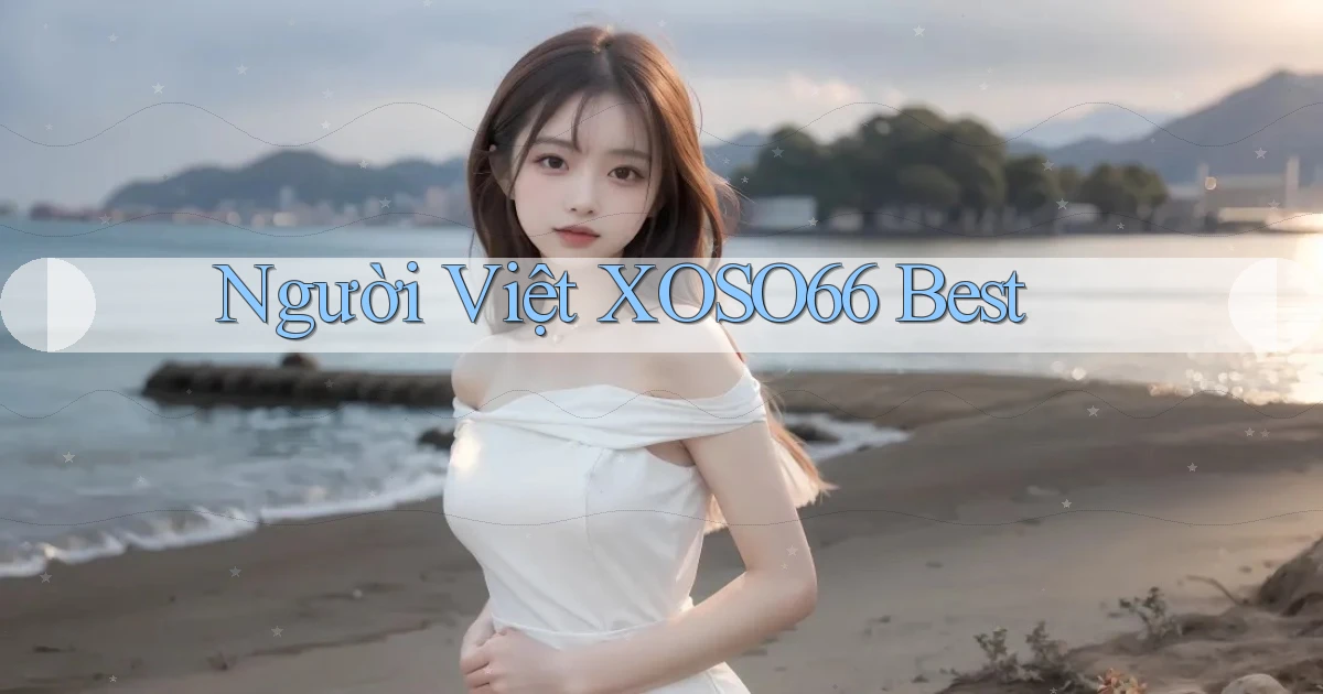 người việt xoso66 best